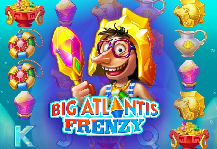Big Atlantis Frenzy